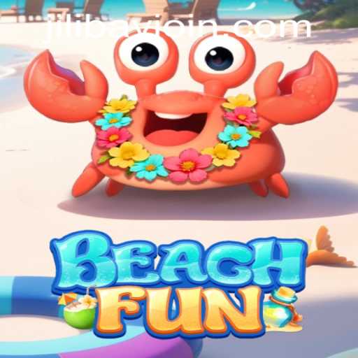 Exploring the Exciting World of BeachFun Through Jilibay APP Login