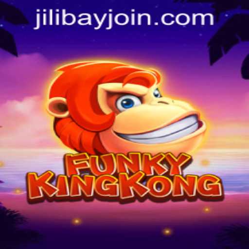 FunkyKingKong: A New Gaming Adventure with Jilibay APP Login