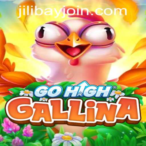 Introduction to GoHighGallina and Jilibay APP Login