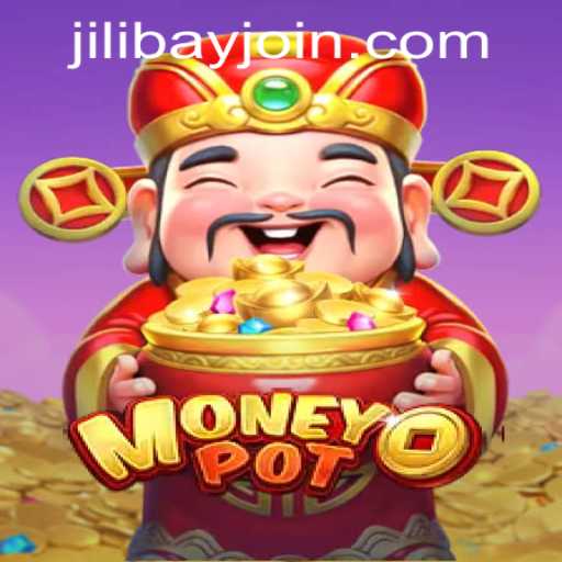 Exploring MoneyPot: Gameplay, Features, and the Jilibay APP Login Connection
